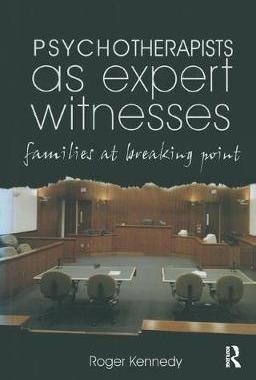 【预订】Psychotherapists as Expert Witnesses: Families at the Breaking Point
