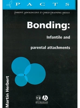 预订 Bonding - Infantile And Parental 结合 - 婴儿与父母: 9781854331960
