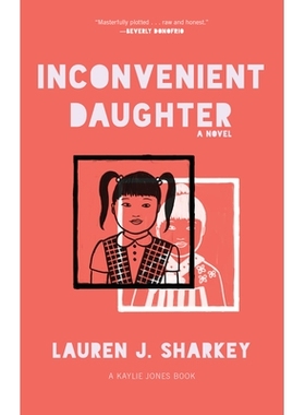 预订 Inconvenient Daughter 不便的女儿: 9781617759345