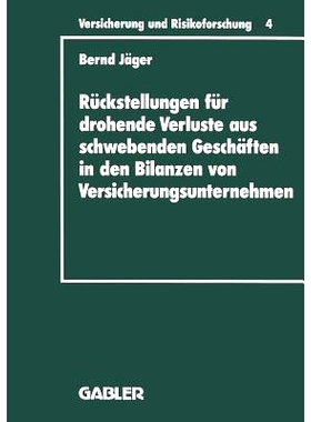 预订 Rückstellungen für drohende Verluste aus schwebenden Geschäften in den Bilanzen von Versicherungsunternehmen: 97