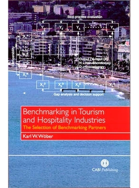 预订 Benchmarking in Tourism and Hospitality Industries: The Selection of Benchmarking Partners 旅游业和酒店业的标杆：标