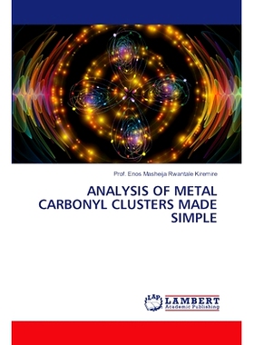 预订 Analysis of Metal Carbonyl Clusters Made Simple: 9786208419233