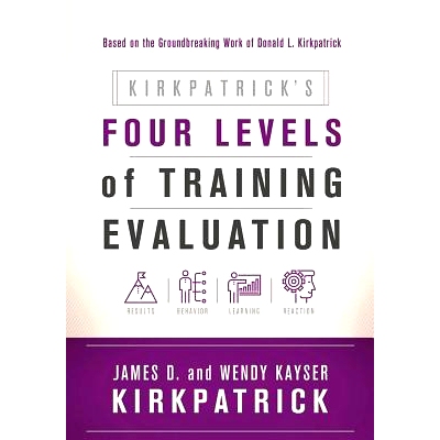 预订 KIRKPATRICK’S FOUR LEVELS OF TRAINING EVALUATION 培训评估的四个层次: 9781607280088