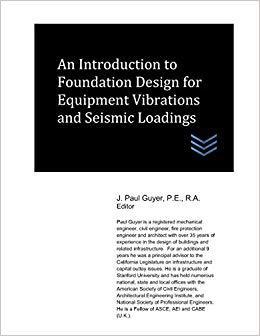 【预售】An Introduction to Foundation Design for Equipment Vibrations and Seismic Loadings