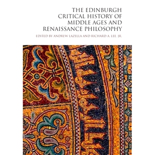 Ages The 预订 and 爱丁堡中世纪和文艺复兴哲学批判史 Critical Philosophy Edinburgh 97814744 History Renaissance Middle