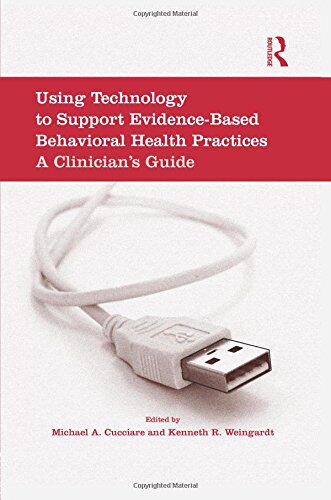 【预订】Using Technology to Support Evidence-Based Behavioral Health Practices