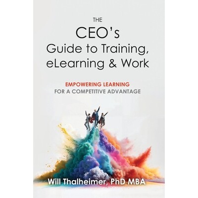 预订 The CEO’s Guide to Training, eLearning & Work: 9781941577073