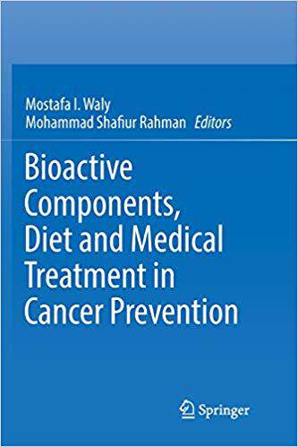 【预售】Bioactive Components, Diet and Medical Treatment in Cancer Prevention
