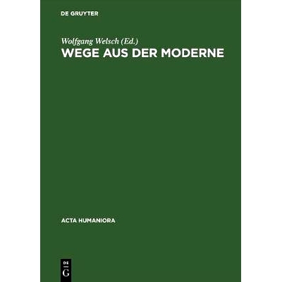 预订 Wege aus der Moderne: Schlüsseltexte der Postmoderne-Diskussion: 9783050027890