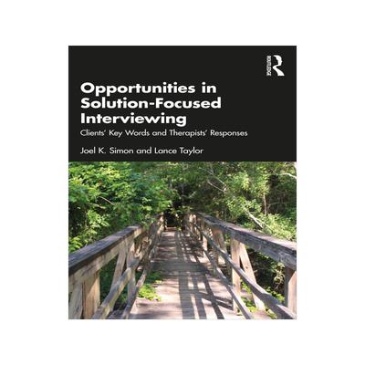 [预订]Opportunities in Solution-Focused Interviewing 9781032500539