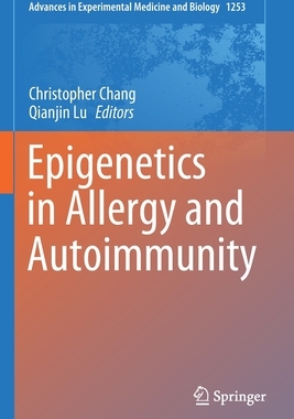 【预订】Epigenetics in Allergy and Autoimmunity