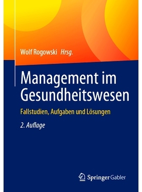 预订 Management im Gesundheitswesen: Fallstudien, Aufgaben und Lösungen: 9783658396381