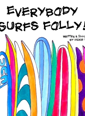 预订 Everybody Surfs Folly!: 9781519701411