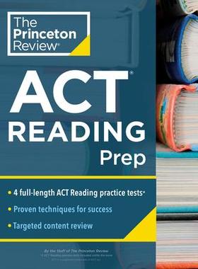 [预订]Princeton Review ACT Reading Prep: 4 Practice Tests + Review + Strategy for the ACT Reading Section 9780525570349