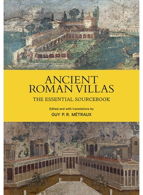 预订 Ancient Roman Villas: The Essential Sourcebook 古罗马别墅：重要资料集: 9781606069370