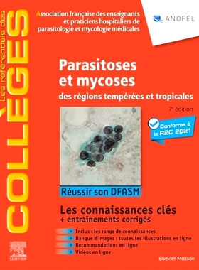 预订 Parasitoses et mycoses des régions tempérées et tropicales : réussir son DFASM : conforme à la R2C 2021 温带和