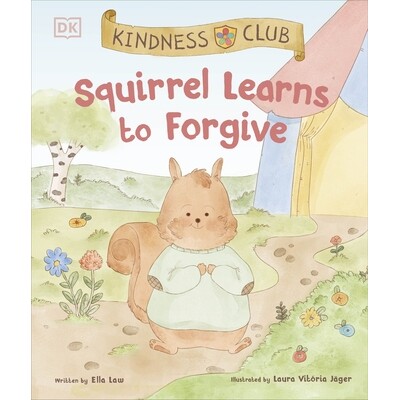 预订 Kindness Club Squirrel Learns to Forgive: Join the Kindness Club as They Find the Courage to Be Kind 【善意俱乐部】