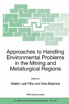 【预订】Approaches to Handling Environmental Problems in the Mining and Metallurgical Regions