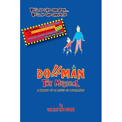 预订 Dollman the Musical with Secret Insert for Bankers: A Memoir of an Artist as a Dollmaker: 9781499253474