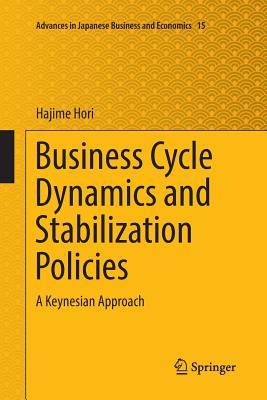 【预订】Business Cycle Dynamics and Stabilization Policies
