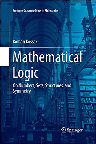 【预售】Mathematical Logic: On Numbers, Sets, Structures, and Symmetry