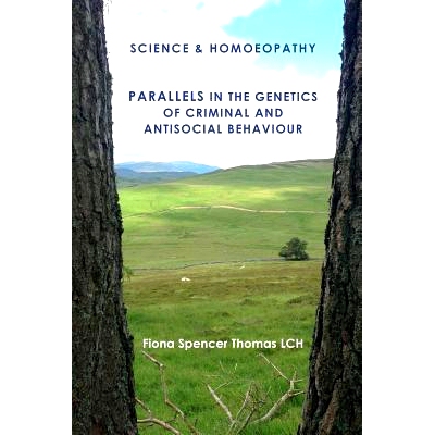预订 SCIENCE & HOMOEOPATHY Parallels in the Genetics of Criminal and Antisocial Behaviour: 9781508922377
