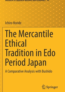 【预订】The Mercantile Ethical Tradition in Edo Period Japan