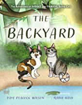 【预订】The Backyard: The Adventures of Gidget and Tigress, Sister Cats 9781667871622