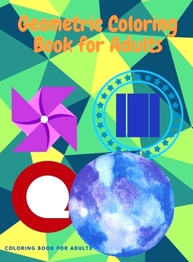预订 Geometric Coloring Book for Adults: Relaxing Coloring Book with Gorgeous Geometrics Patterns: 9798594960923