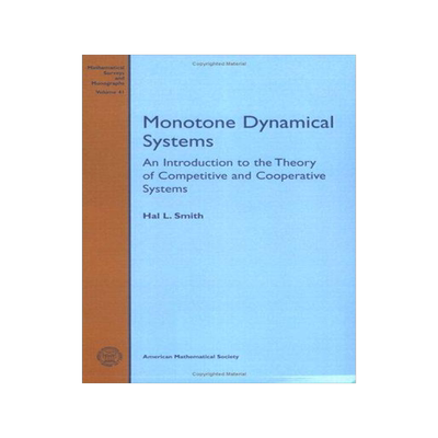 [预订]Monotone Dynamical Systems: An Introduction To The Theory Of Competitive And Cooperative Systems 9780821844878