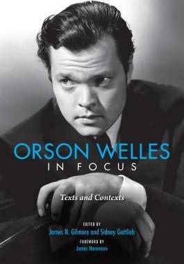 [预订]Orson Welles in Focus: Texts and Contexts 9780253032959