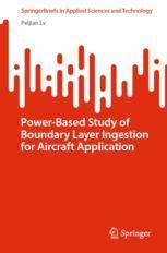【预订】Power-Based Study of Boundary Layer Ingestion for Aircraft Applicati 9789811954962