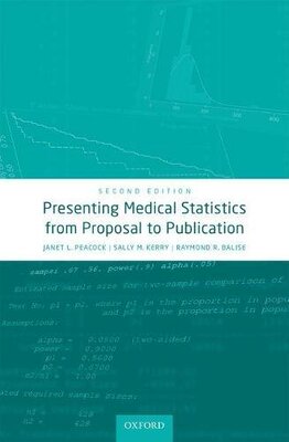 【预订】Presenting Medical Statistics from Proposal to Publication