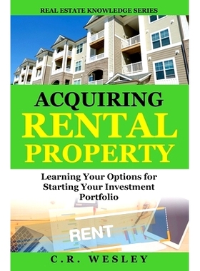 预订 Acquiring Rental Property: Learning Your Options for Starting Your Investment Portfolio: 9781684896714