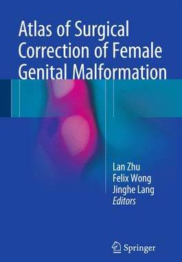 【预订】Atlas of Surgical Correction of Female Genital Malformation