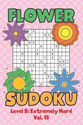 [预订]Flower Sudoku Level 5: Extremely Hard Vol. 13: Play Flower Sudoku With Solutions 5 9x9 Grid Overlap  9798569278107