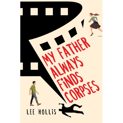 预订 My Father Always Finds Corpses 我的父亲总是发现尸体: 9781496738929