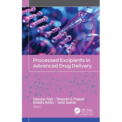 预订 Processed Excipients in Advanced Drug Delivery 先进*递送的加工辅料: 9781779640048
