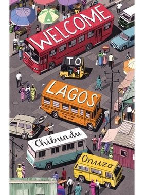 预订 Welcome to Lagos 欢迎来到拉各斯: 9781936787807