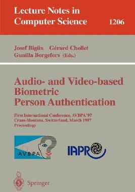【预订】Audio- and Video-based Biometric Person Authentication