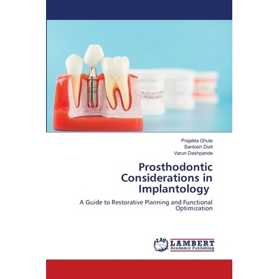 预订 Prosthodontic Considerations in Implantology: 9786208453367