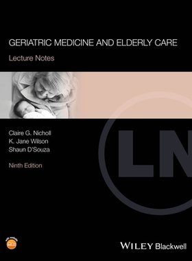 预订 Geriatric Medicine and Elderly Care: Lecture Notes 讲义：老年医学与老年护理 第9版: 9781119627593