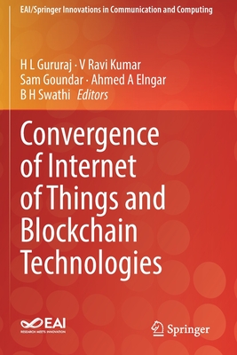 【预订】Convergence of Internet of Things and Blockchain Technologies 9783030762186