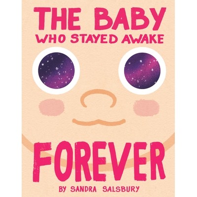 预订 The Baby Who Stayed Awake Forever 不肯睡觉的宝宝: 9780593805879