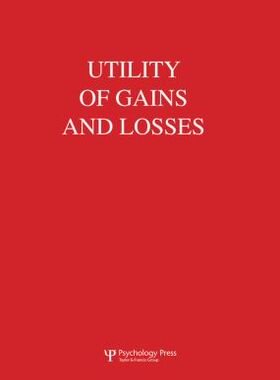 【预订】Utility of Gains and Losses