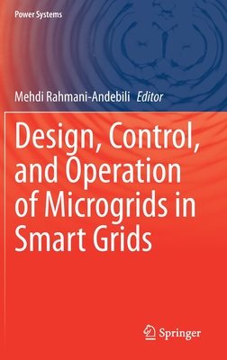 【预订】Design, Control, and Operation of Microgrids in Smart Grids 9783030646301