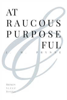 【预订】At Raucous Purposeful 9781915079732