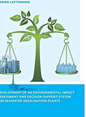 【预订】Development of an Environmental Impact Assessment and Decision Support System for Seawater Desalination Pl...