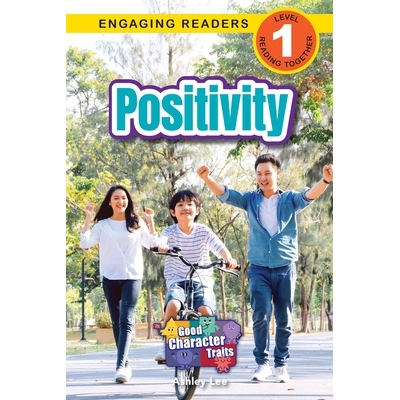 预订 Positivity: Good Character Traits (Engaging Readers, Level 1) 9781778787300