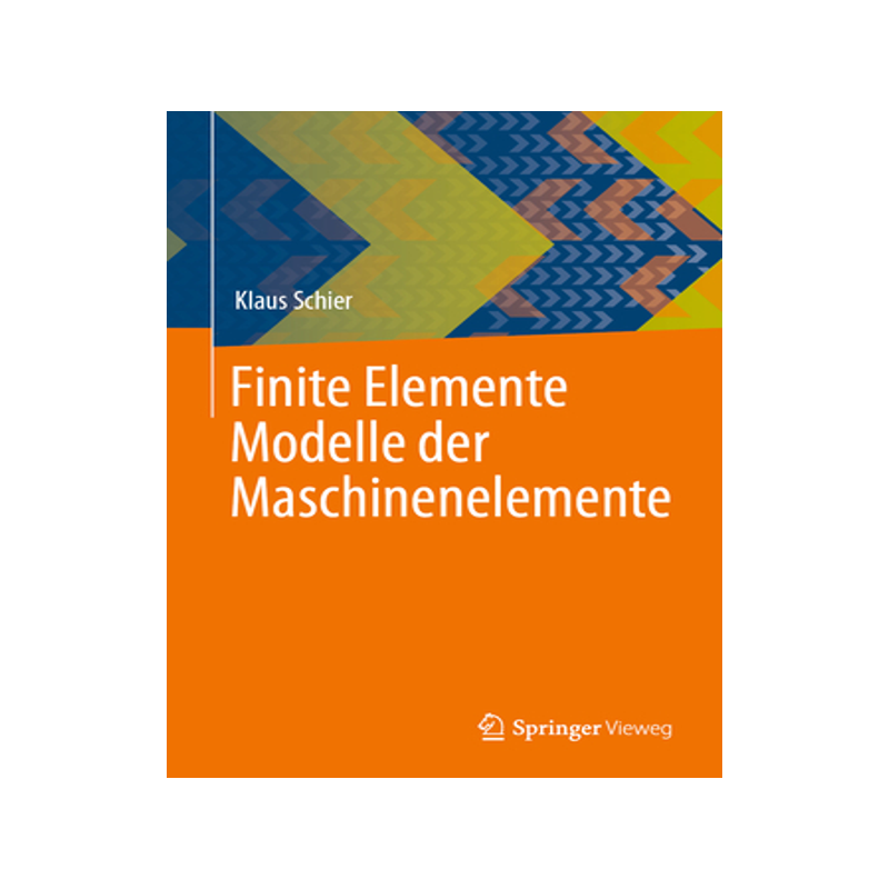 预订 Finite Elemente Modelle der Maschinenelemente